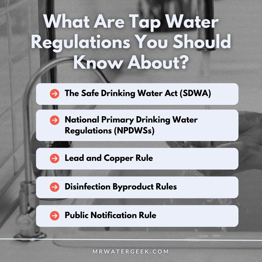 what are tap water regulations you should know about
